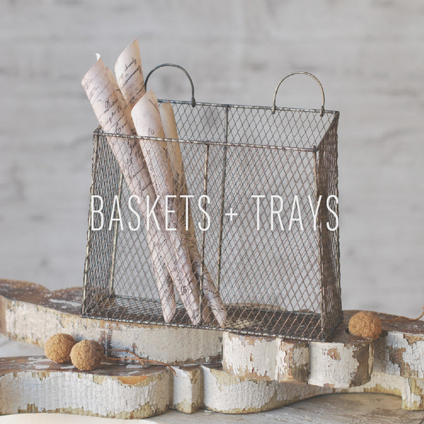 Baskets + Trays