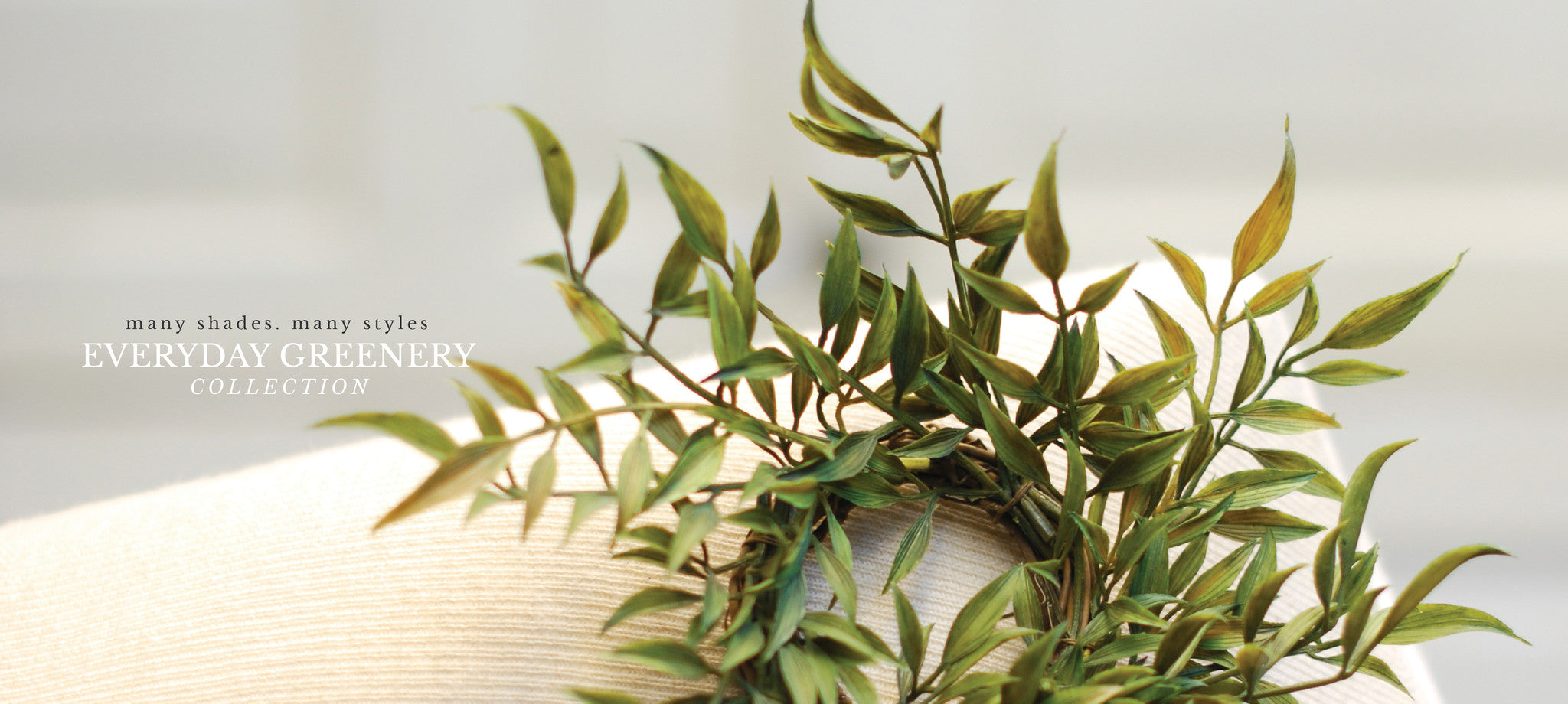 everyday greenery